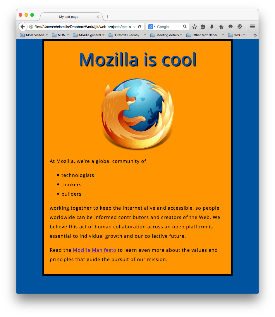 Logo Mozilla, được căn giữa, và một tiêu đề cùng các đoạn văn. Bây giờ nó trông đẹp với nền xanh lam cho toàn bộ trang và nền cam cho dải nội dung chính được căn giữa.